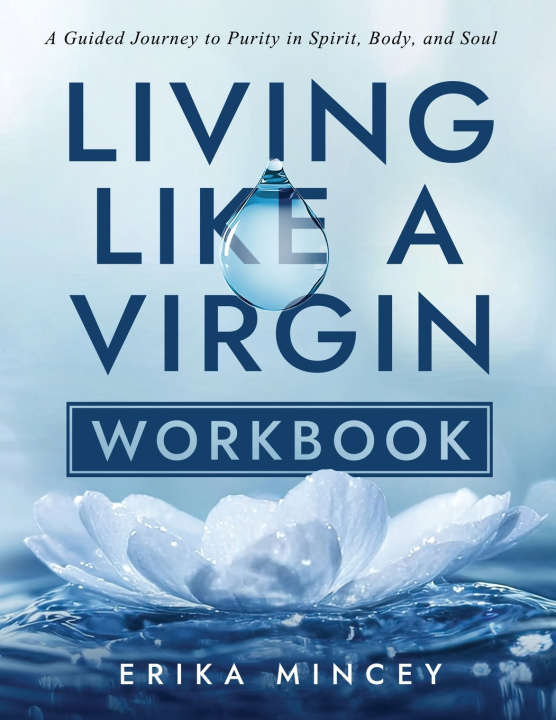 Knjiga Living Like a Virgin Workbook Erika Mincey