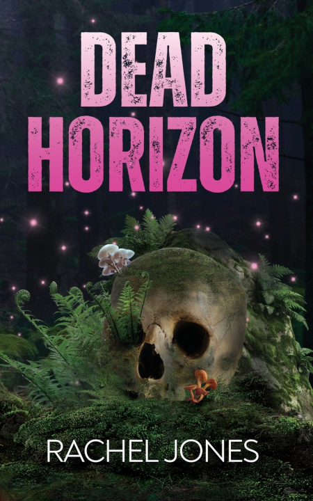 Kniha Dead Horizon Rachel Jones