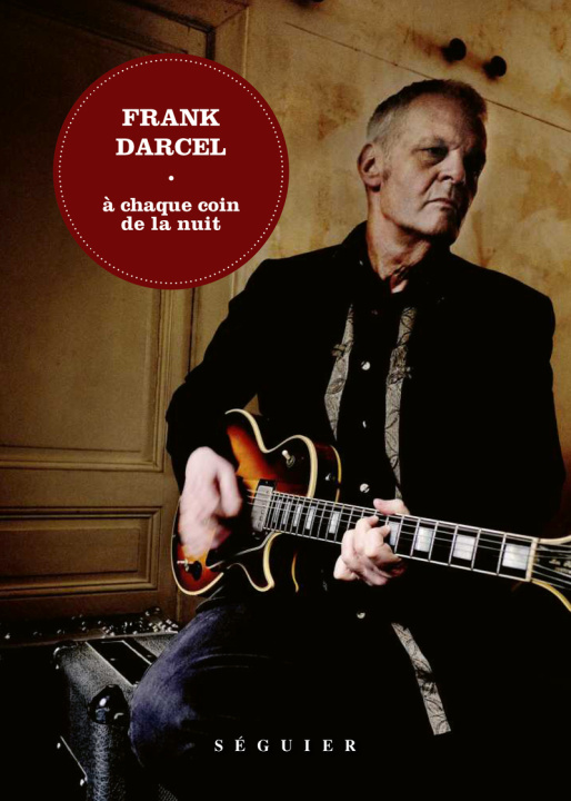 Kniha À chaque coin de la nuit Frank Darcel
