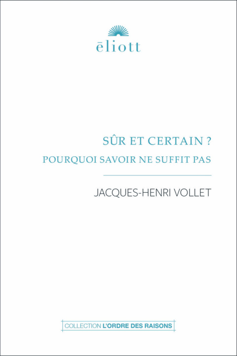 Könyv Sûr et certain ? Vollet