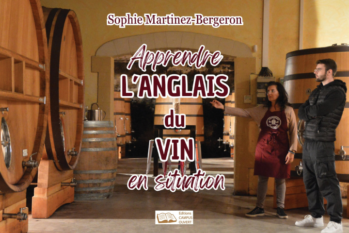 Buch Apprendre l'anglais du vin en situation Martinez-Bergeron