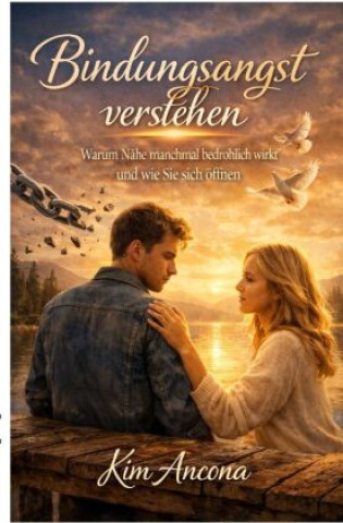 Kniha Bindungsangst verstehen Kim Ancona