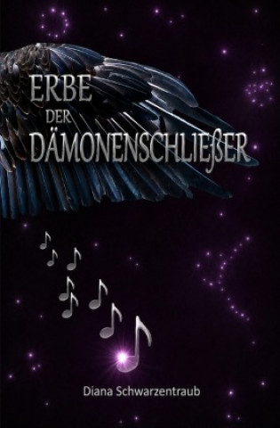 Buch Erbe der Dämonenschließer Diana Schwarzentraub