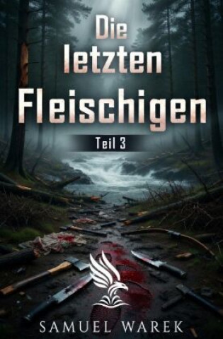 Kniha Die letzten Fleischigen Samuel Warek