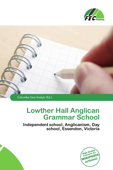 Kniha Lowther Hall Anglican Grammar School 