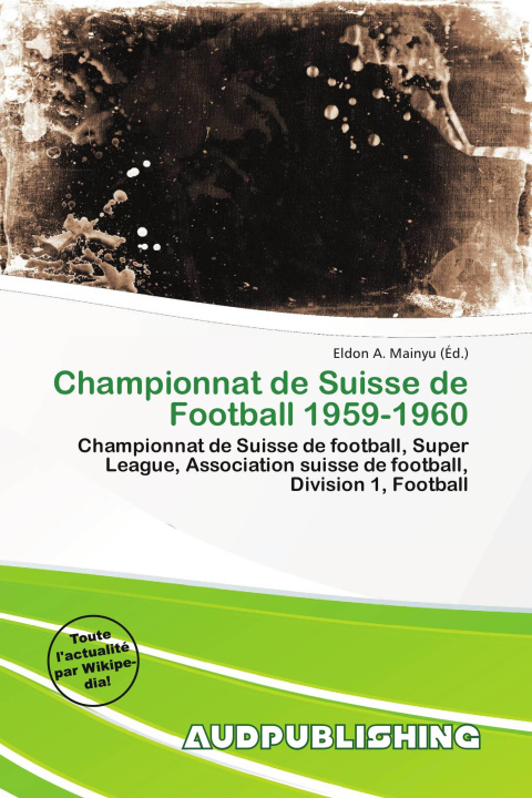 Libro Championnat de Suisse de Football 1959-1960 