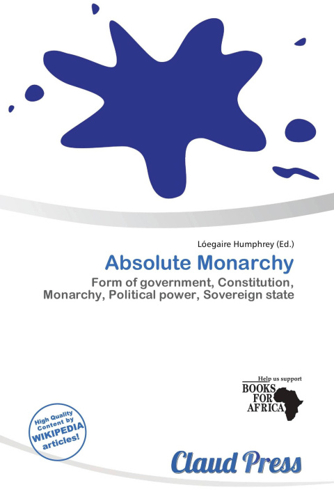 Könyv Absolute Monarchy 
