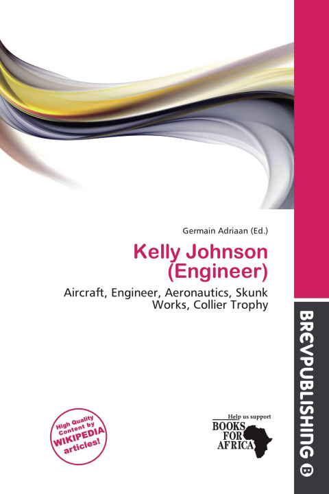 Kniha Kelly Johnson (Engineer) 