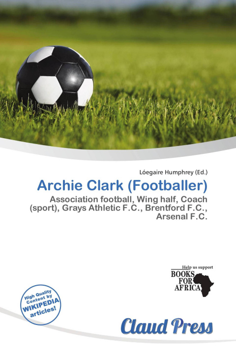 Kniha Archie Clark (Footballer) 