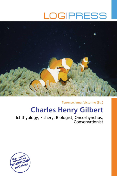 Kniha Charles Henry Gilbert 