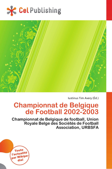 Kniha Championnat de Belgique de Football 2002-2003 