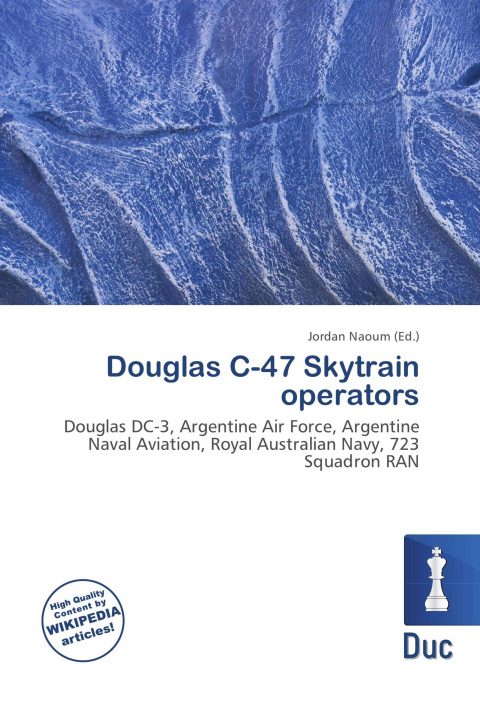 Libro Douglas C-47 Skytrain operators 