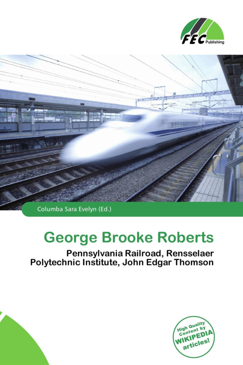Kniha George Brooke Roberts 