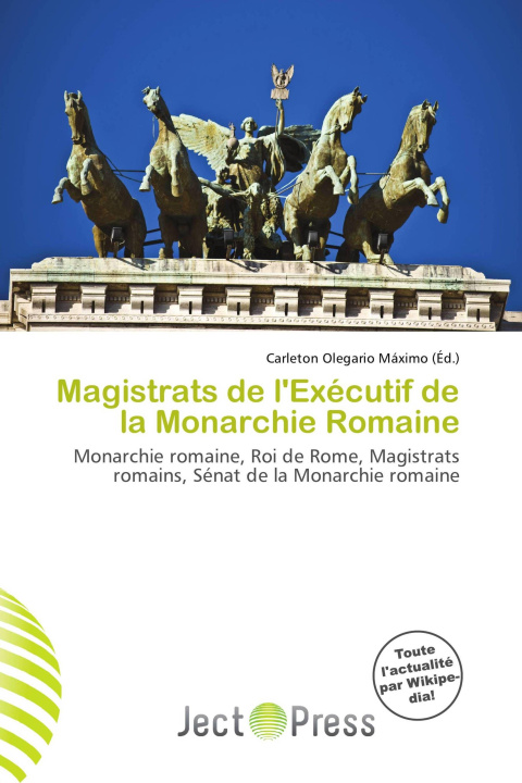 Boek Magistrats de l'Exécutif de la Monarchie Romaine 
