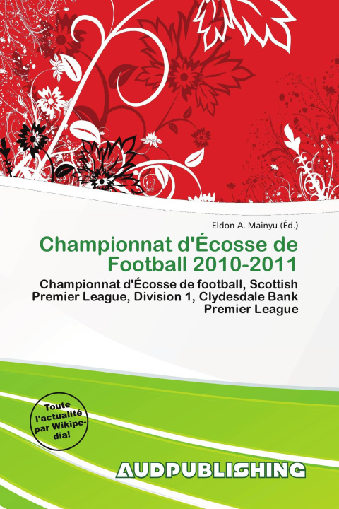 Libro Championnat d'Écosse de Football 2010-2011 