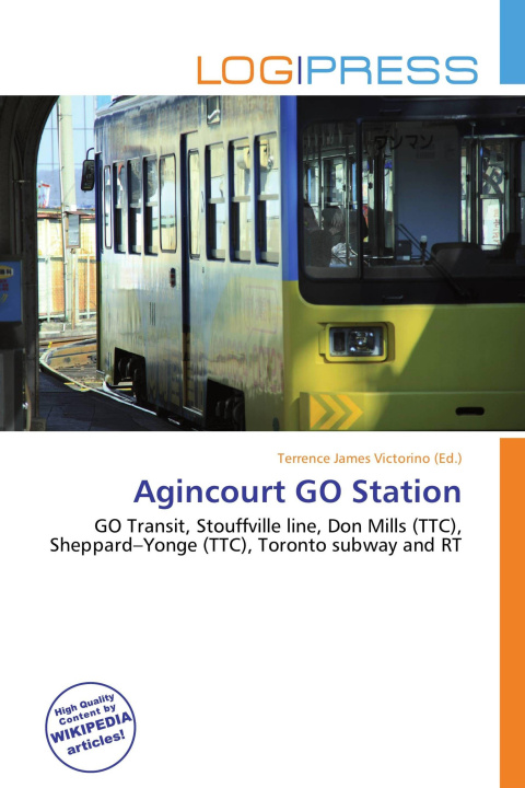 Knjiga Agincourt GO Station 