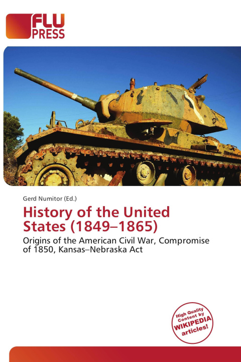 Kniha History of the United States (1849-1865) 