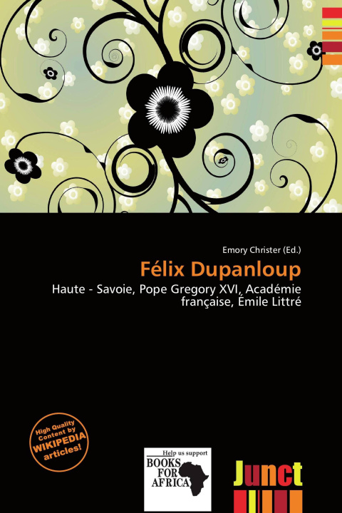 Kniha Félix Dupanloup 