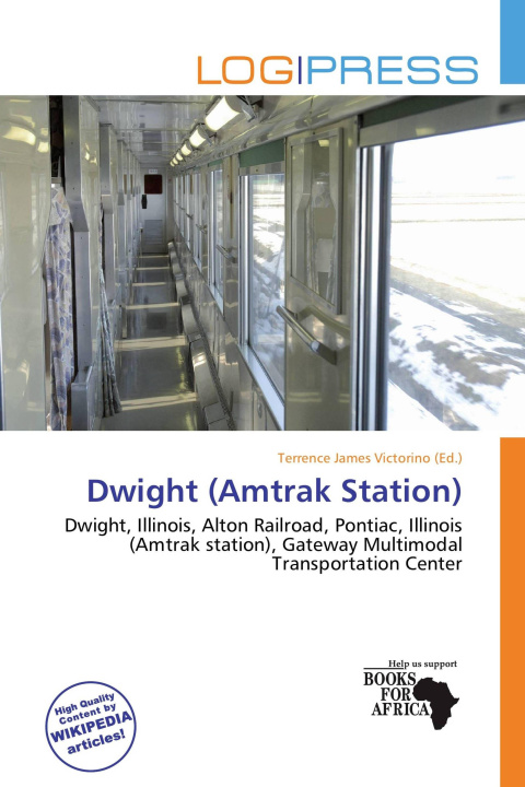 Kniha Dwight (Amtrak Station) 