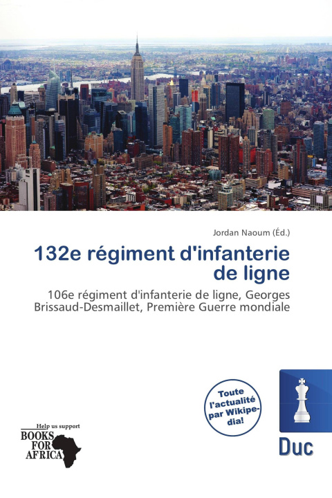 Libro 132e régiment d'infanterie de ligne 