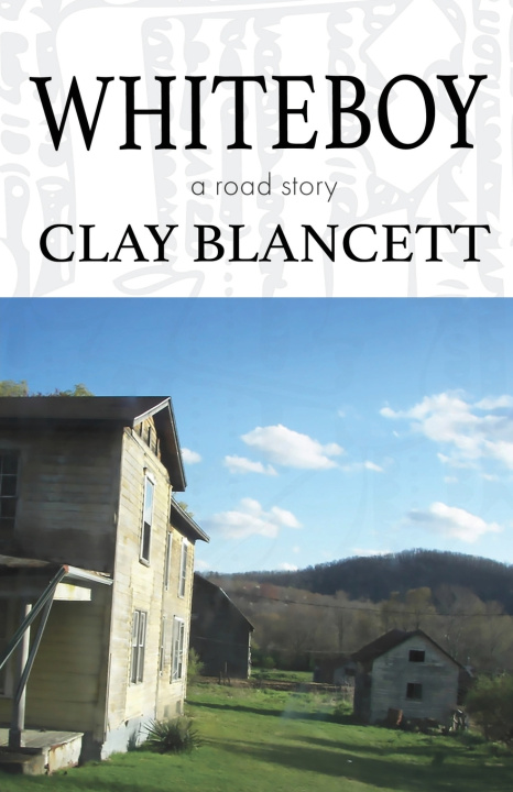 Kniha Whiteboy Clay Blancett
