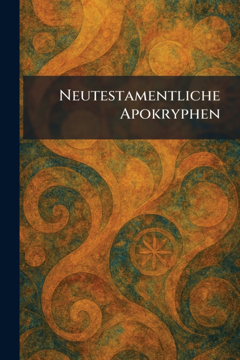 Kniha Neutestamentliche Apokryphen J.C.B. Mohr TÃ¼bingen