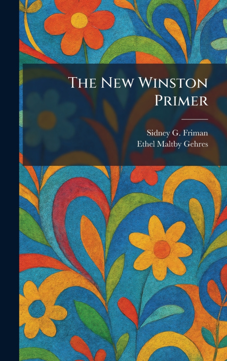 Kniha The New Winston Primer Sidney G. Friman