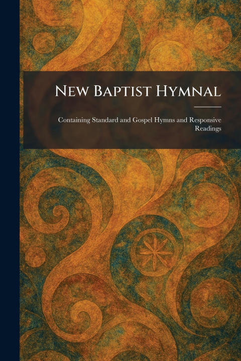 Kniha New Baptist Hymnal BROADMAN PRESS