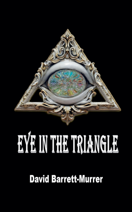 Libro Eye in the Triangle David Barrett-Murrer