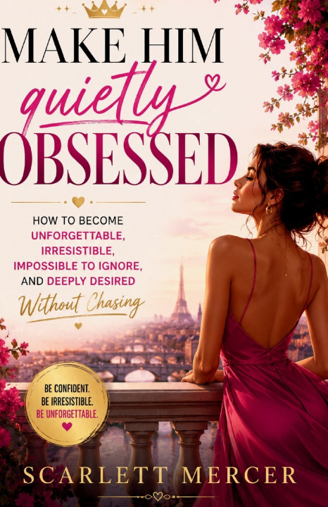 Kniha Make Him Quietly Obsessed Scarlett Mercer