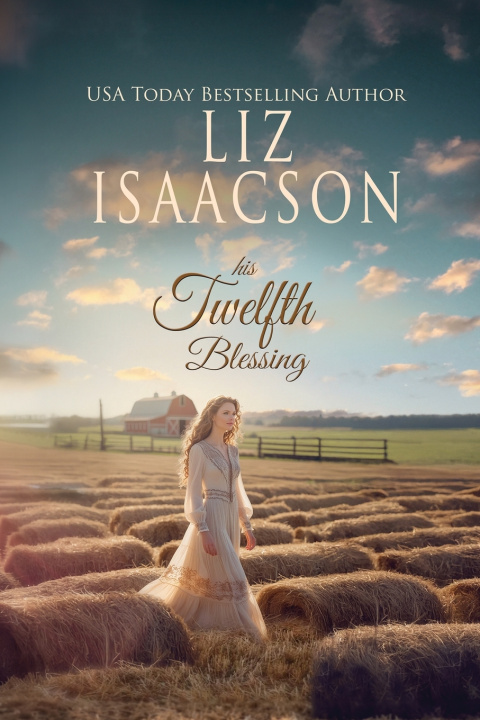 Kniha His Twelfth Blessing Liz Isaacson