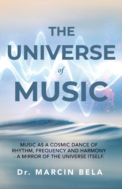 Libro Universe of Music Marcin Bela
