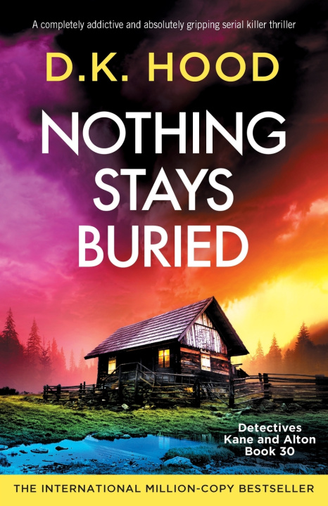 Kniha Nothing Stays Buried D.K. Hood