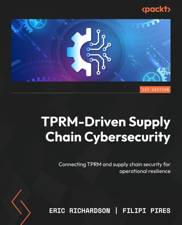 Kniha TPRM-Driven Supply Chain Cybersecurity Eric Richardson