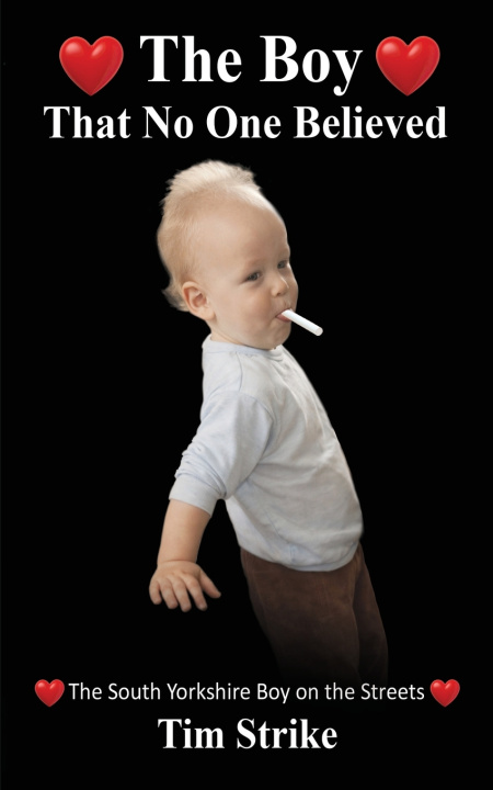 Carte The Boy That No One Believed Tim Strike