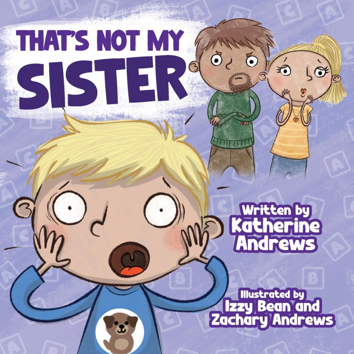 Carte That's Not My Sister Katherine Andrews