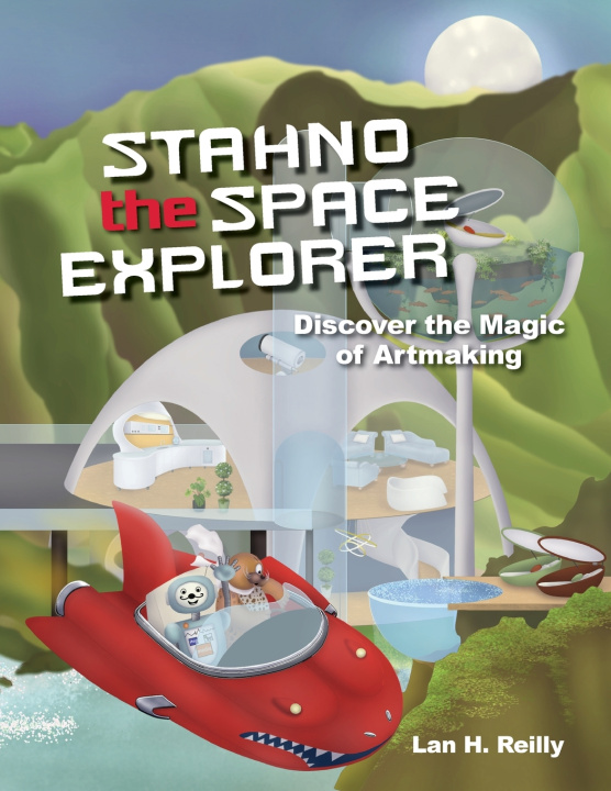 Kniha Stahno the Space Explorer Lan H Reilly