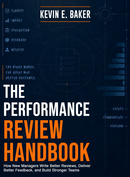 Kniha The Performance Review Handbook Kevin Baker