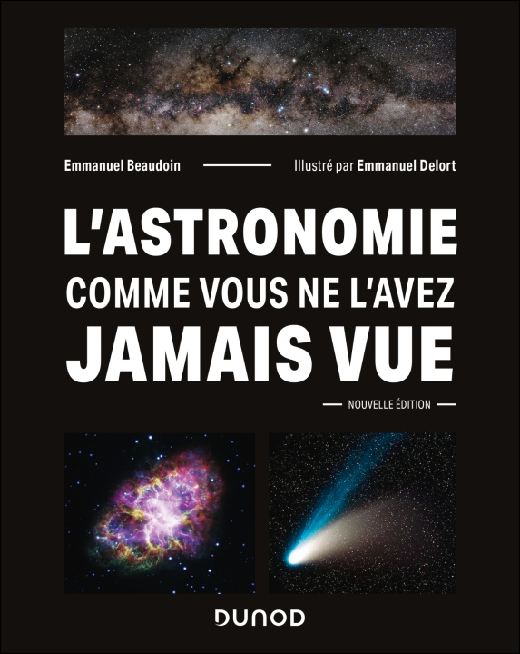 Boek L'Astronomie comme vous ne l'avez jamais vue Emmanuel Beaudoin