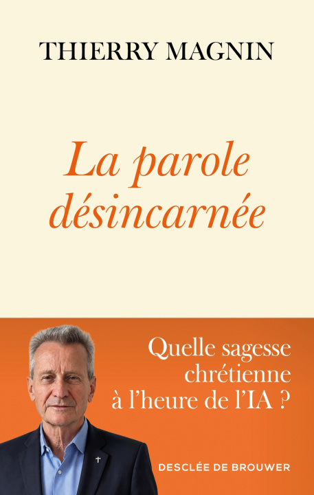 Kniha La parole désincarnée Thierry Magnin