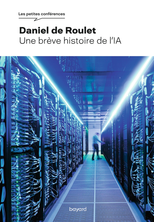 Kniha Une brève histoire de l'IA Daniel de Roulet