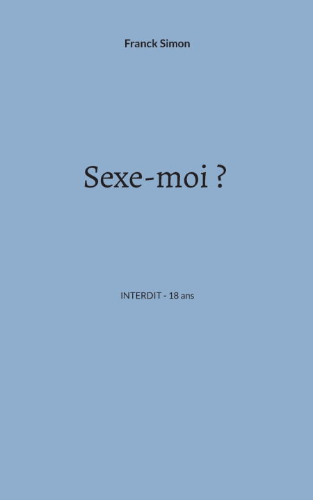 Knjiga Sexe-moi Franck Simon