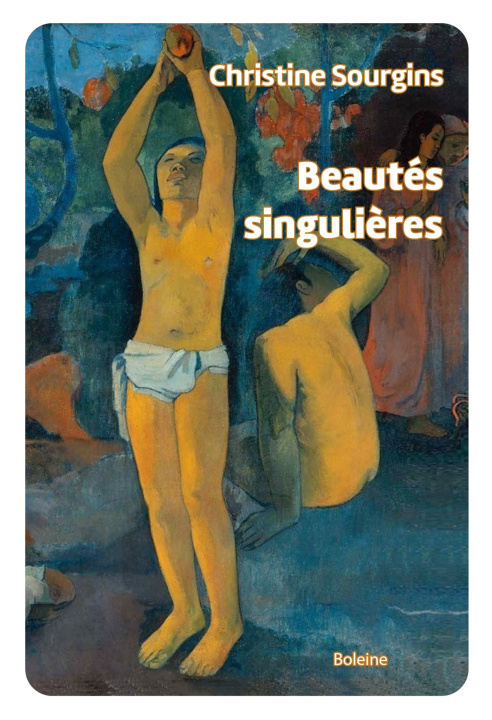 Kniha Beautés singulières Christine Sourgins