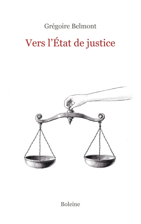 Book Vers l'Etat de justice Grégoire Belmont