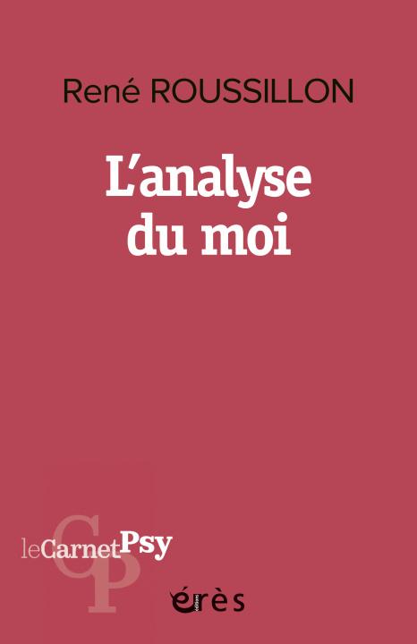 Kniha L'analyse du moi Roussillon