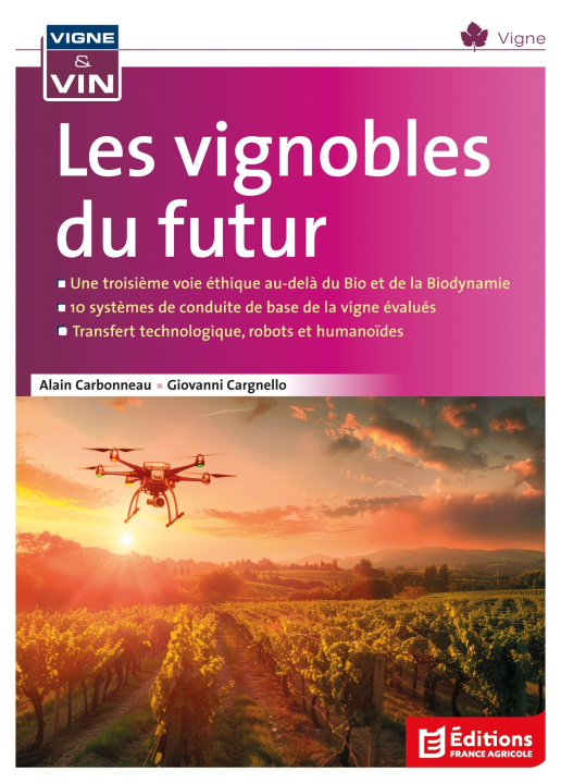 Carte Les vignobles du futur Alain Carbonneau