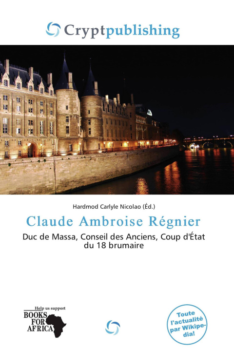 Книга Claude Ambroise Régnier 