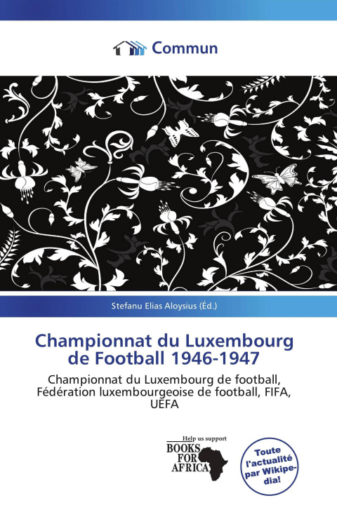Boek Championnat du Luxembourg de Football 1946-1947 