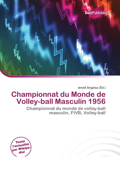 Könyv Championnat du Monde de Volley-ball Masculin 1956 
