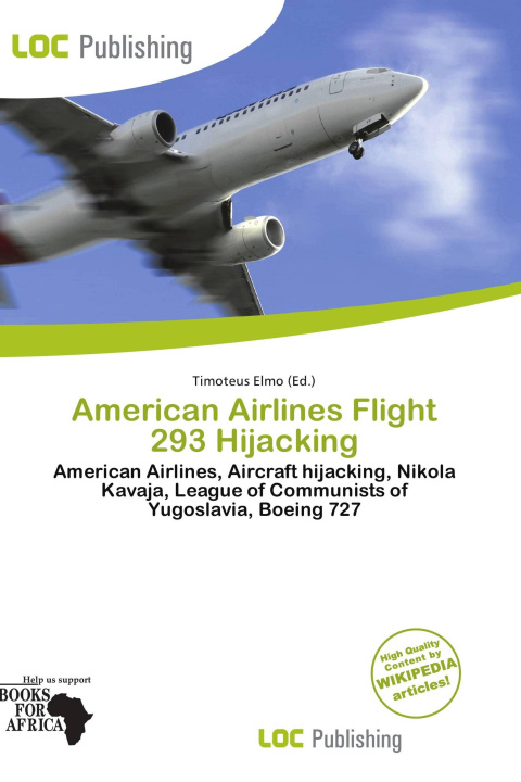 Книга American Airlines Flight 293 Hijacking 
